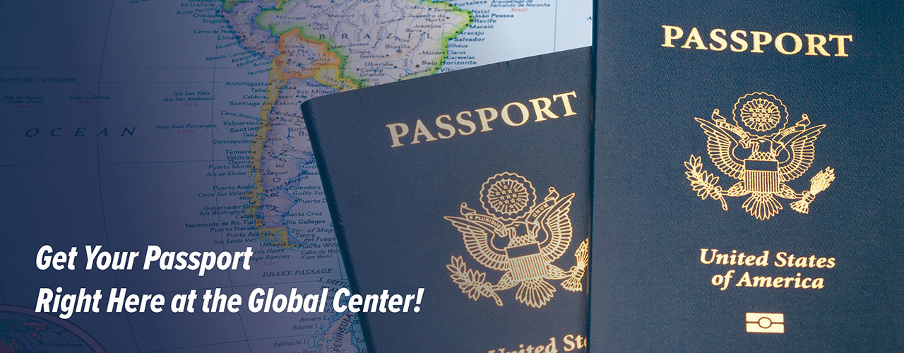 Get your passport right here at the Global Center