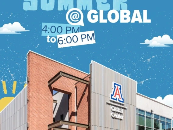 Flyer for Summer @ Global from 4:00 to 6:00 PM with image of the Global Center