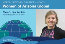 Womens History Month Feature: Meet Lisa Turker, Assistant Dean of Global Education at UArizona
