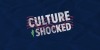 White text on a blue background reading 'Culture Shocked'